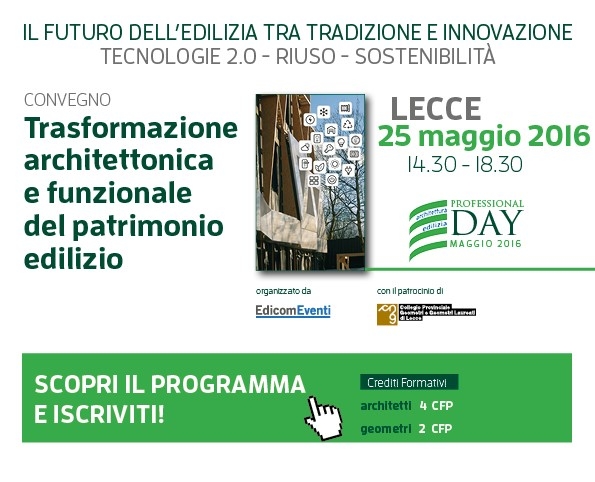Seminario tecnico “Trasformazione architettonica e funzionale del patrimonio edilizio” – Lecce 25/05/2016