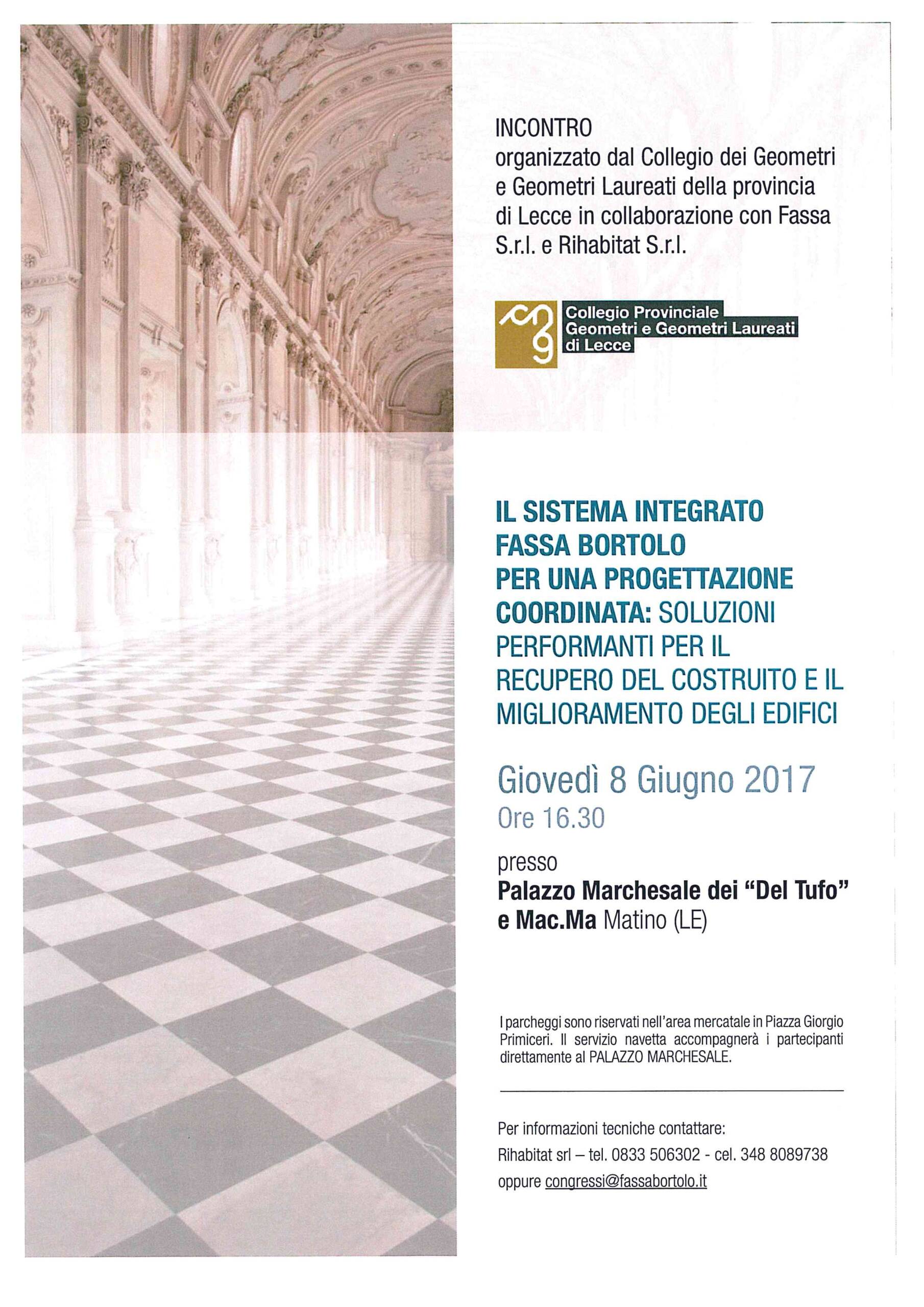 Incontro “IL SISTEMA INTEGRATO FASSA BORTOLO PER UNA PROGETTAZIONE COORDINATA: SOLUZIONI PERFORMANTI PER IL RECUPERO DEL COSTRUITO E IL MIGLIORAMENTO DEGLI EDIFICI” – Matino 08/06/2017