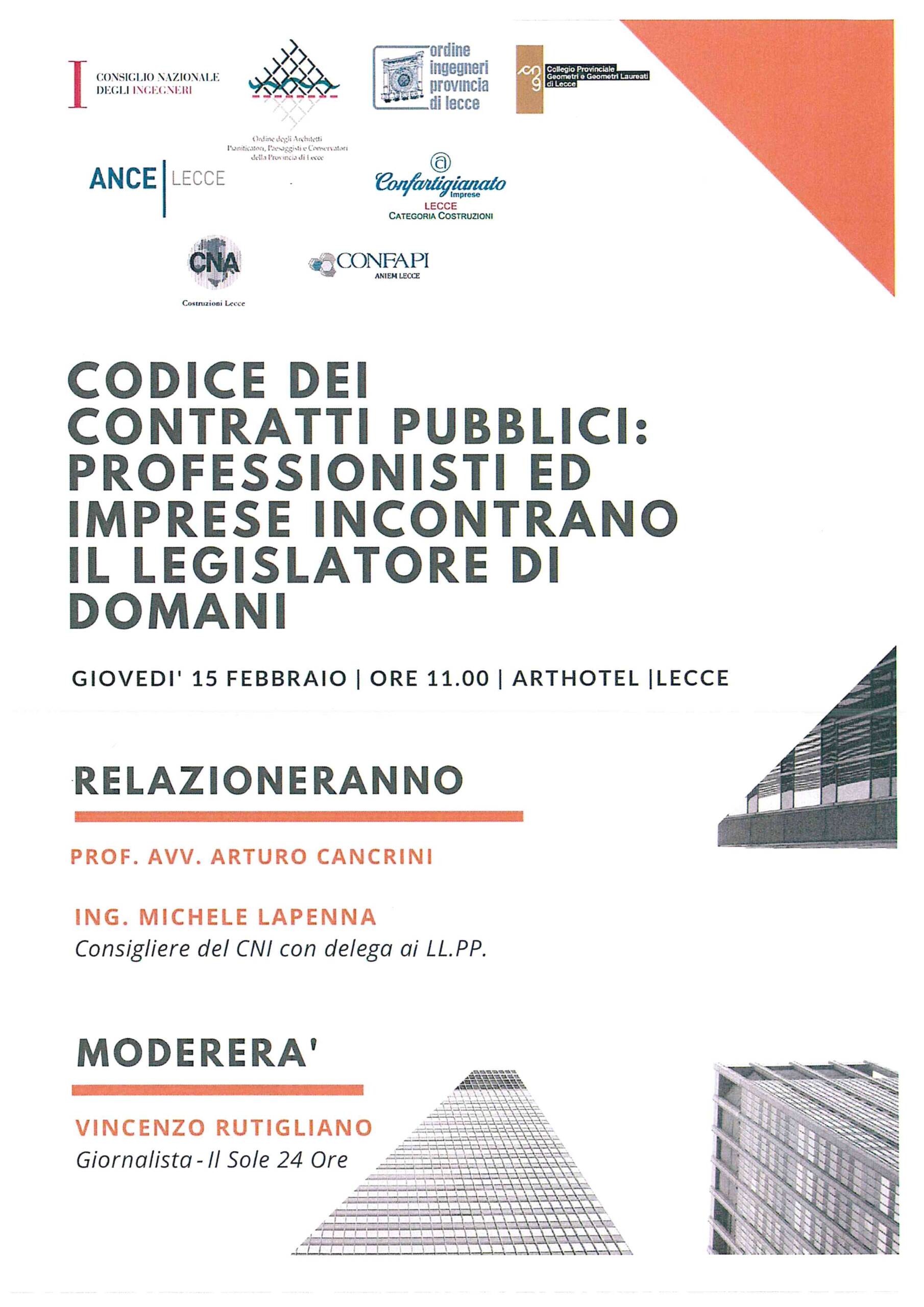 Incontro ANCE: Codice dei contratti pubblici: professionisti ed imprese incontrano il legislatore di domani – Lecce 15/02/2018