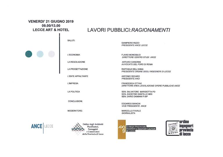 Incontro ANCE Lecce: LAVORI PUBBLICI: RAGIONAMENTI – Lecce 21/06/2019